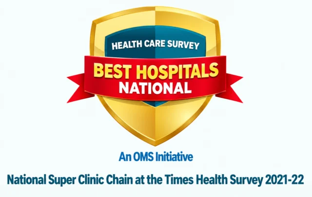 National Super Clinic Chain at the Times Health Survey 2021-22